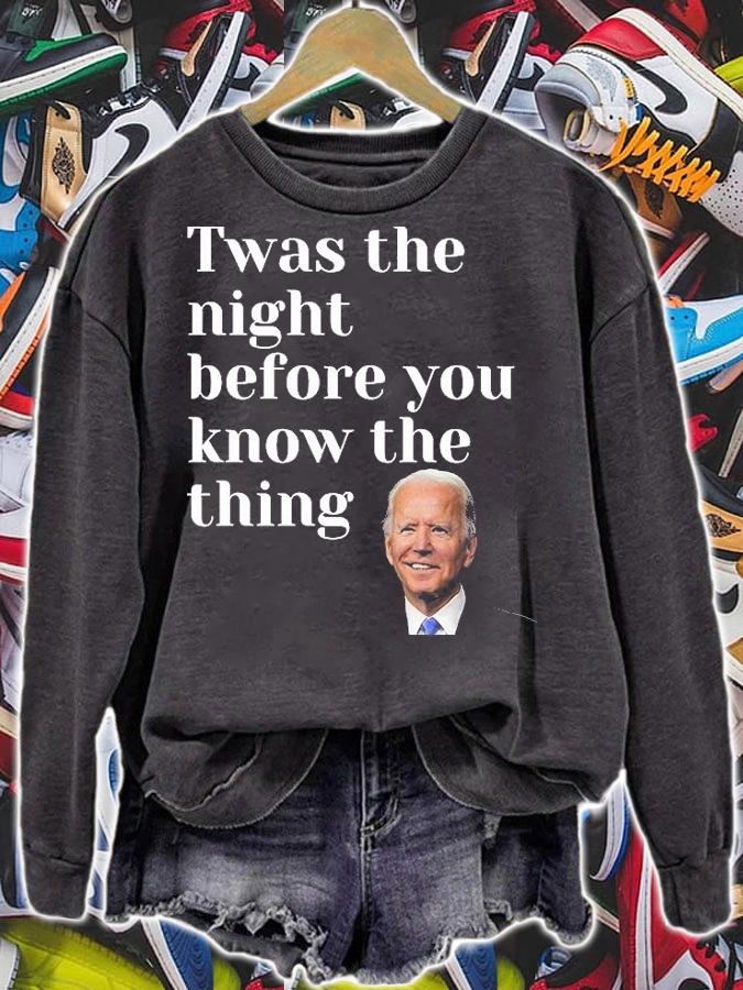 Twas The Night Before You Know The Thing Joe Biden Hilarious T-Shirt t-shirt sweatshirt