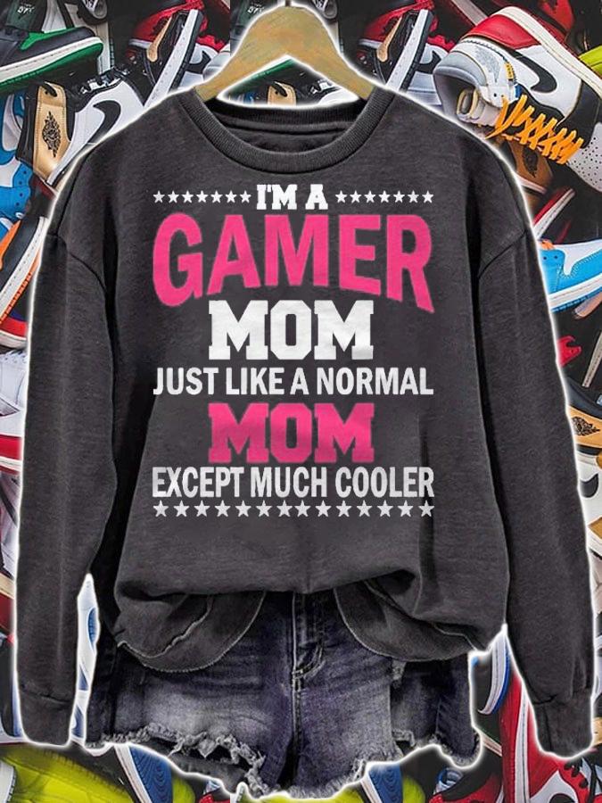 Gamer Mom Just Like A Normal Mom Except Much Cooler shirt t-shirt sweatshirt