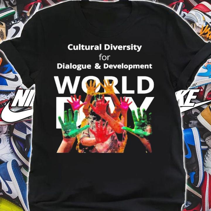 Cultural Diversity World Day Dialogue And Development Shirt t-shirt shirt