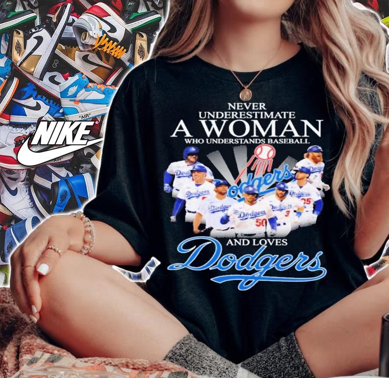 Never Underestimate A Woman Who Understands Baseball And Loves Dodgers Signatures Shirt t-shirt