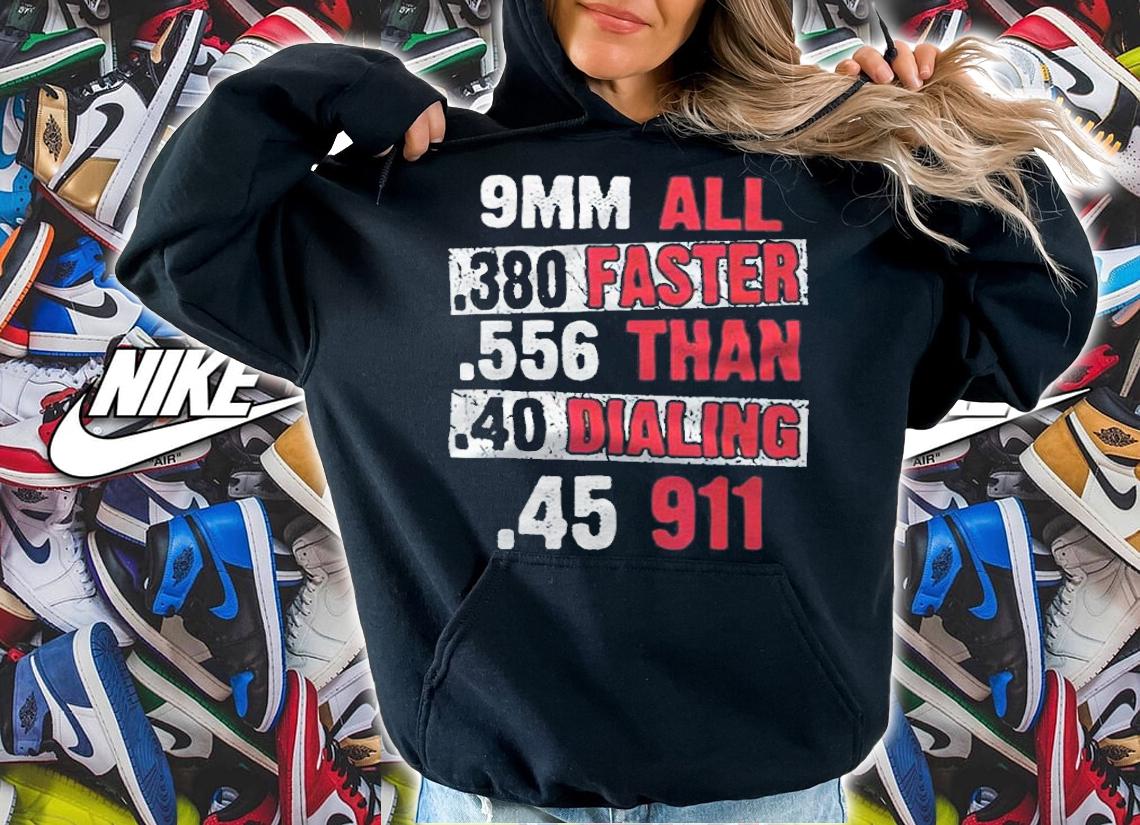 Official All Faster Than Dialing 911 shirt t-shirt hoodie