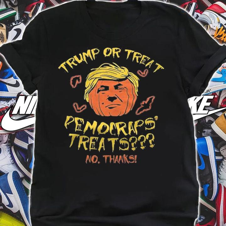 Trump or treat democraps treats no thanks Halloween shirt t-shirt shirt