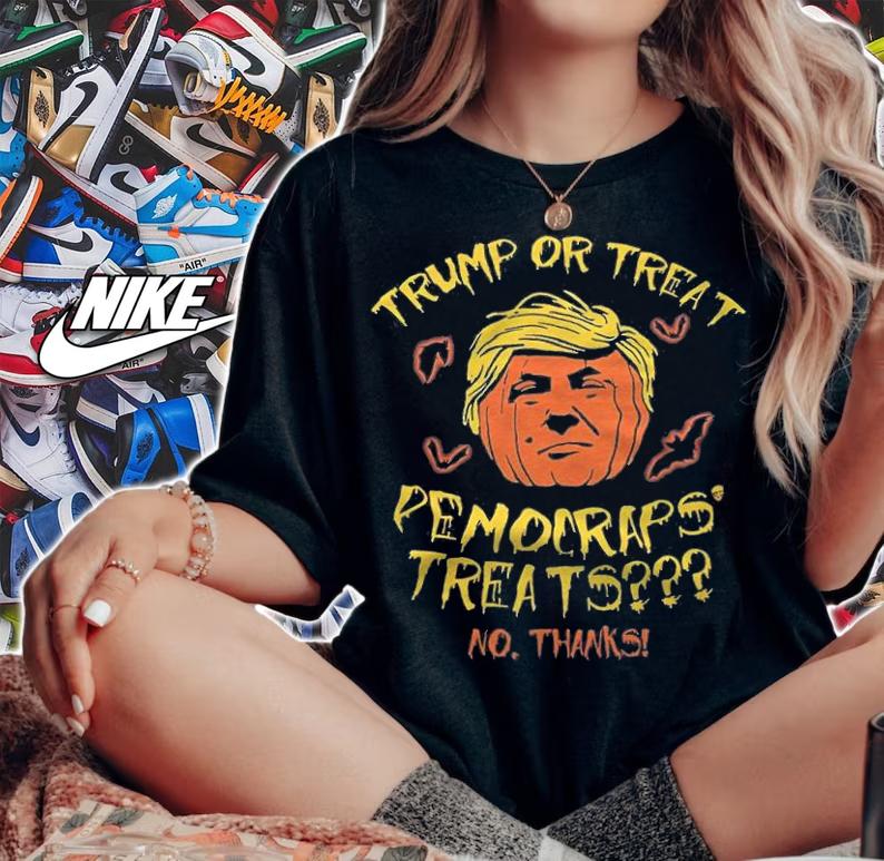 Trump or treat democraps treats no thanks Halloween shirt t-shirt woman shirt