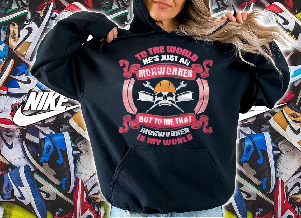 Womens Ironworker Shirts Gift Wife Hes My My Entire World Shirt t-shirt hoodie
