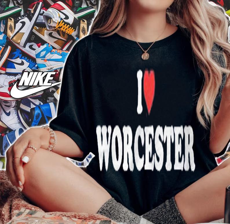 I Love Worcester Heart Worcester Massachusetts Shirt t-shirt woman shirt