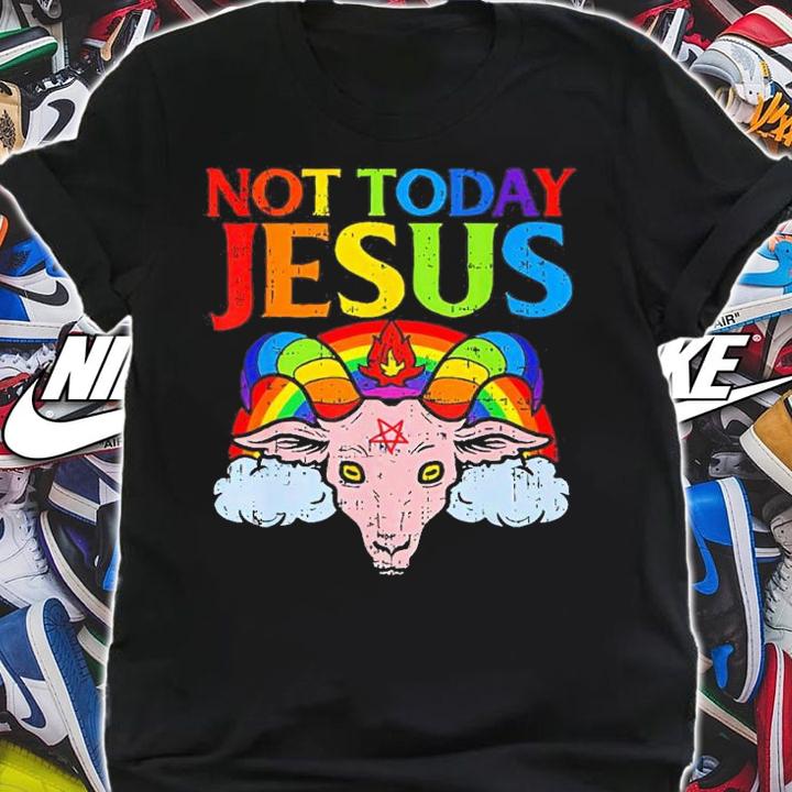 Not Today Jesus Satan Goat Satanic Rainbow Satanism Shirt t-shirt