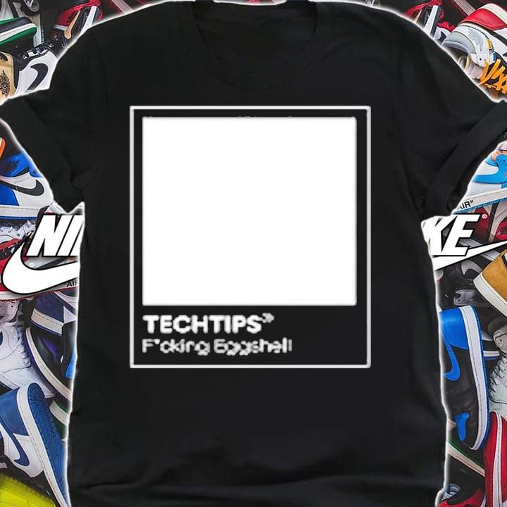 Techtips Fucking Eggshell T-Shirt t-shirt shirt