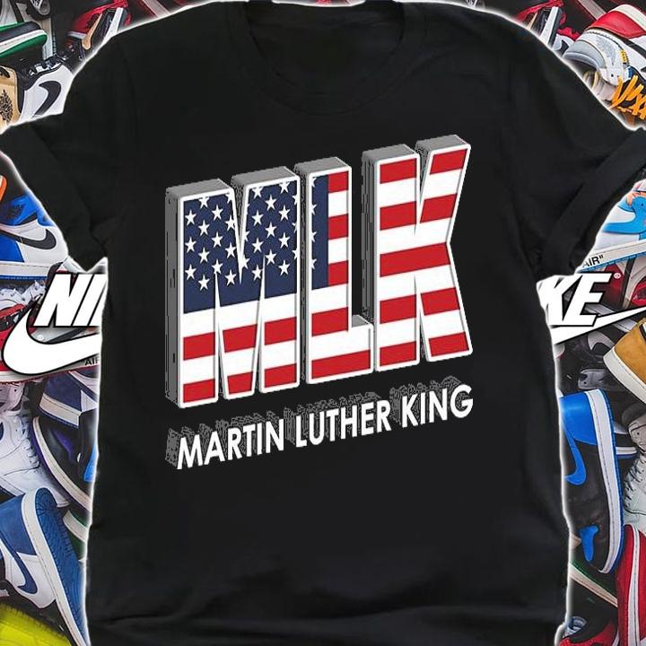 MLK Martin Luther King MLK Day T-Shirt t-shirt shirt