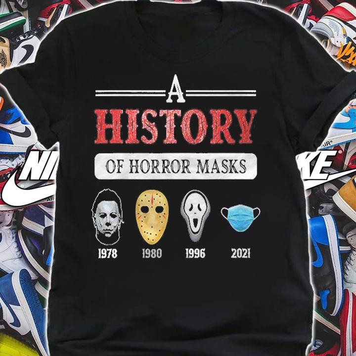 Serial Killer Halloween 2021 A History Of Horror Masks Shirt t-shirt shirt