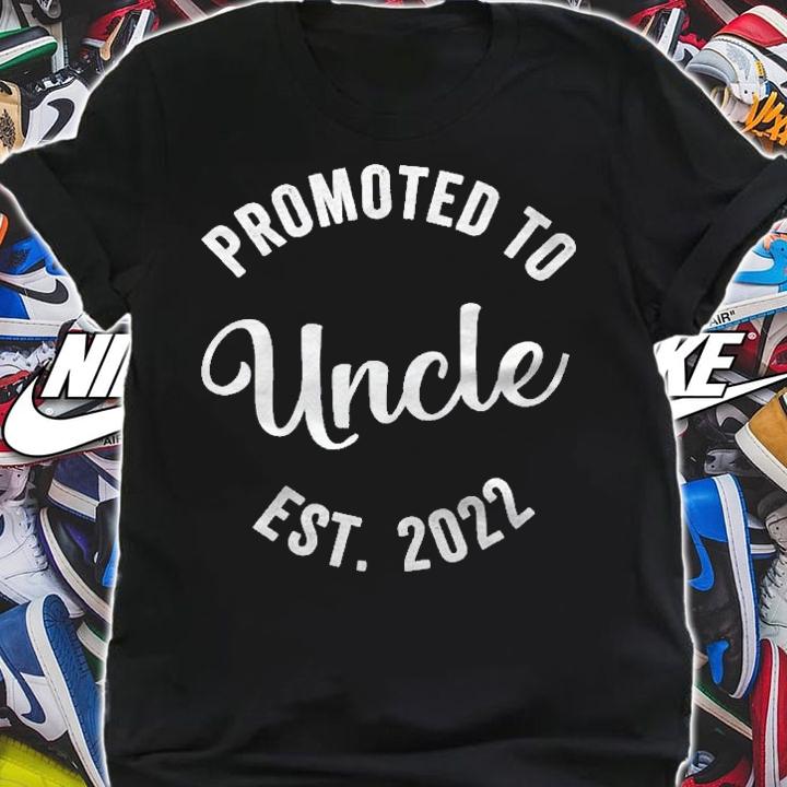 Promoted To Uncle Est. 2022 Funny New Uncle Gift Baby Shirt t-shirt shirt