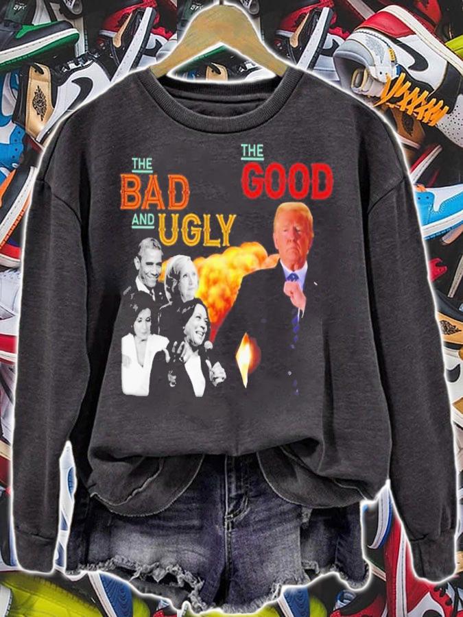 The Bad And Ugly Obama Hillary Clinton Kamala Harris The Good Donald Trump Shirt t-shirt sweatshirt