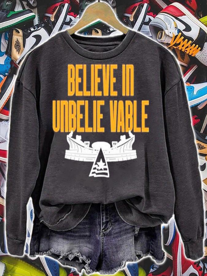 Top believe In Unbelievable Shirt t-shirt sweatshirt