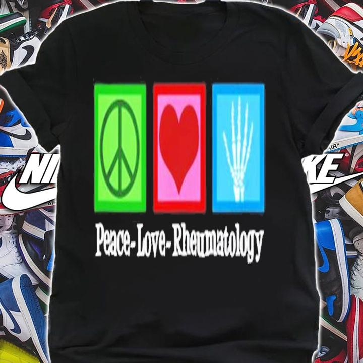Peace Love Rheumatology T-Shirt t-shirt