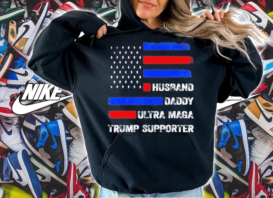 Husband Daddy Ultra Maga Trump Supporter US Flag Shirt