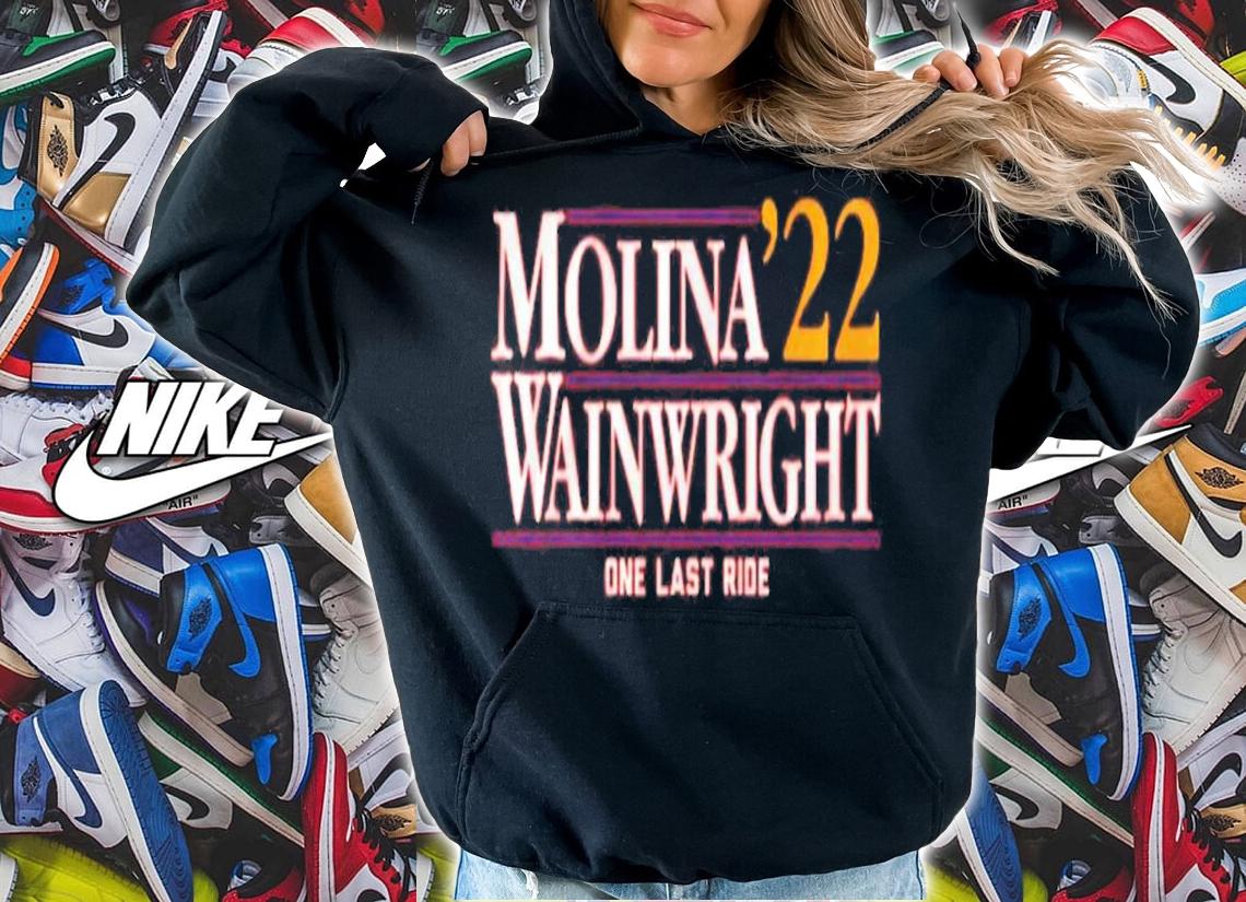 Molina Wainwright '22 One Last Ride Shirt hoodie