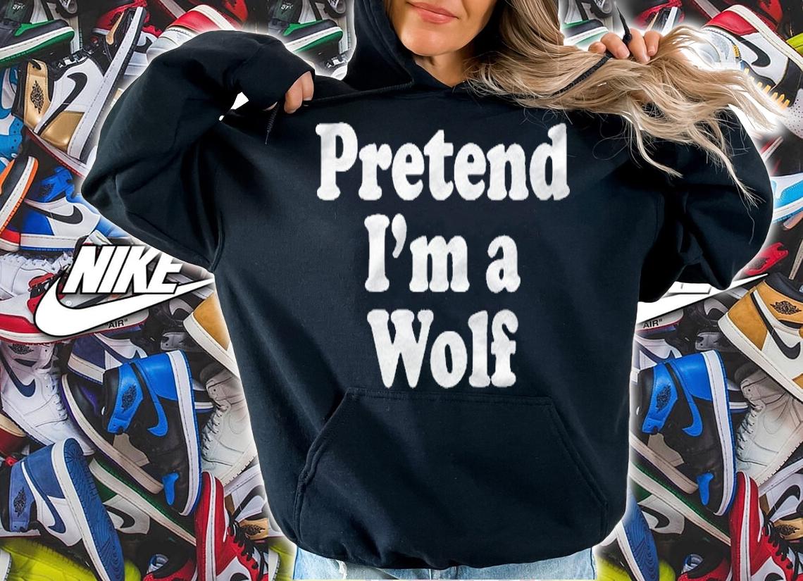 Pretend Im A Wolf Funny Lazy Easy Halloween Costume Shirt hoodie