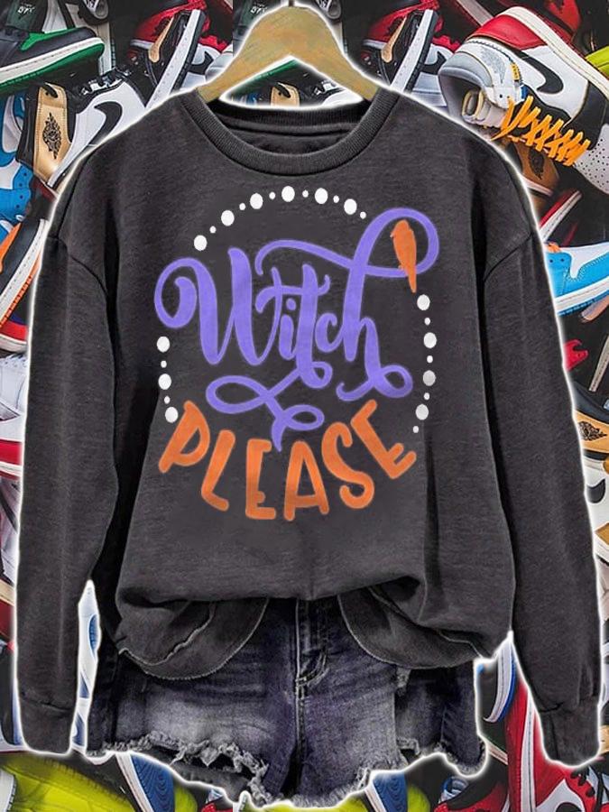 Halloween Costume Witch Please Gift T-shirt sweatshirt