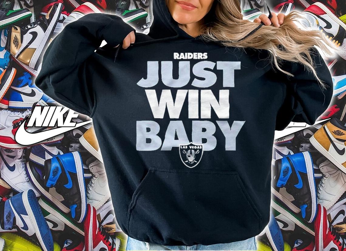 Las Vegas Raiders just win baby logo T-shirt hoodie