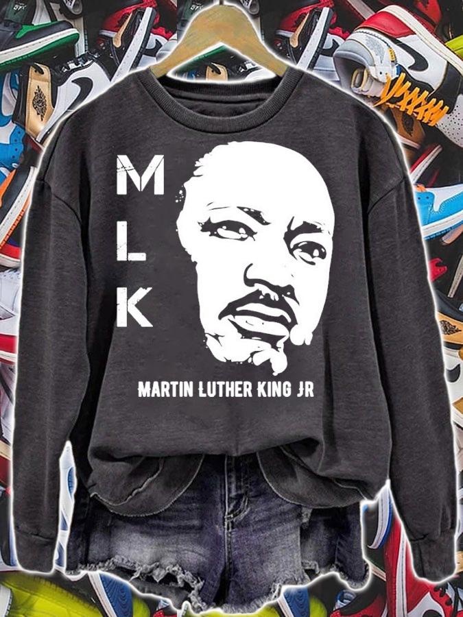 MLK Martin Luther King Jr shirt sweatshirt