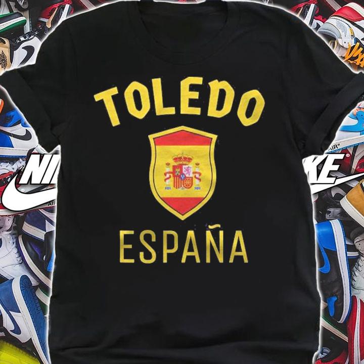 Toledo Spain Quote Espana Spanish T-shirt shirt