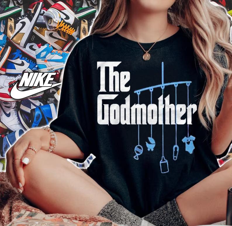 The Godmother Of New Baby Boy  Funny Pun Gift Premium Shirt woman shirt