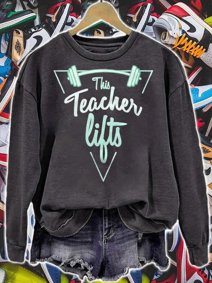 This Teacher Lifts Healthy Exercise Fitness T-shirt