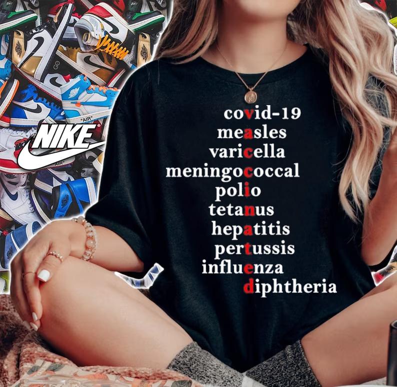 Vaccinated Covid-19 Measles Varicella Meningococcal Polio Tetanus Hepatitis Pertussis Influenza Diphtheria Shirt