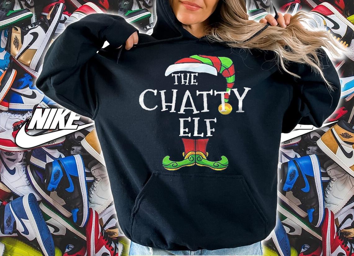 Chatty Elf Family Matching Christmas Talkative Funny Pajama Shirt hoodie