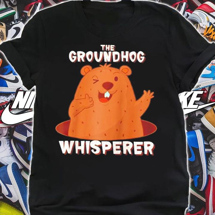 Cute The Groundhog Whisperer T-Shirt shirt