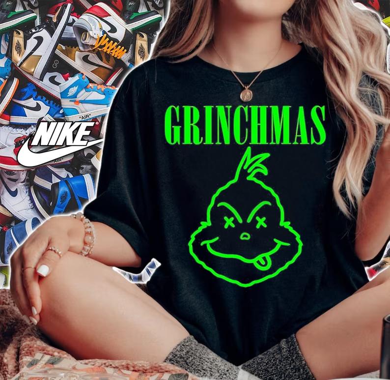 Grinch Grinchmas Shirt woman shirt