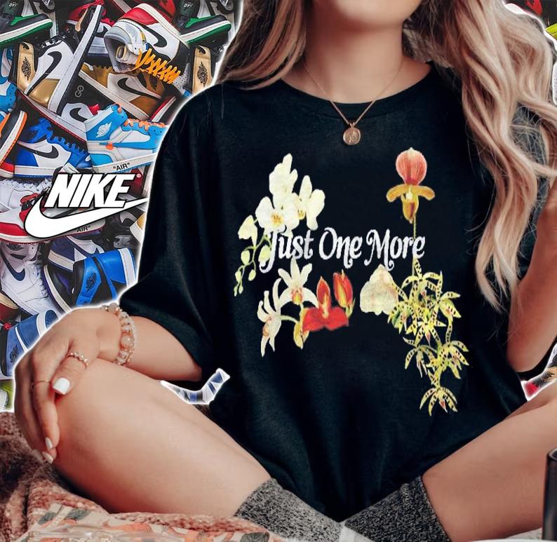 Just One More Orchid For Orchid Lovers Orchid Gift Shirt woman shirt