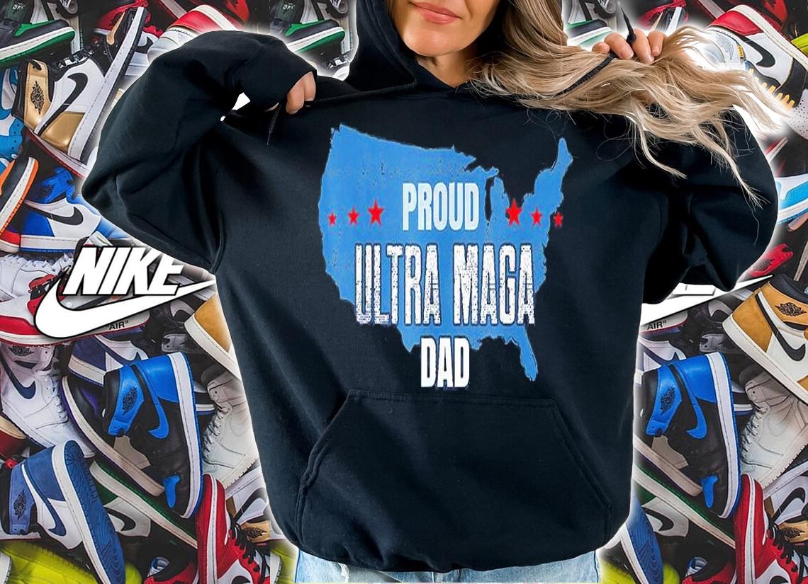 Pro Trump Ultra Maga And Proud Of It The Great Maga King T-Shirt hoodie
