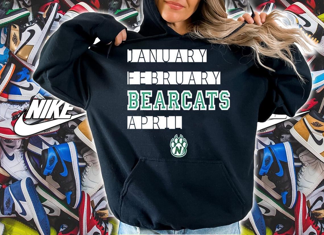 January February Bearcats April T-Shirt