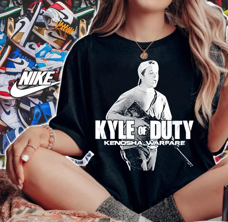 Kyle Of Duty Kenosha Warfare Shirt woman shirt