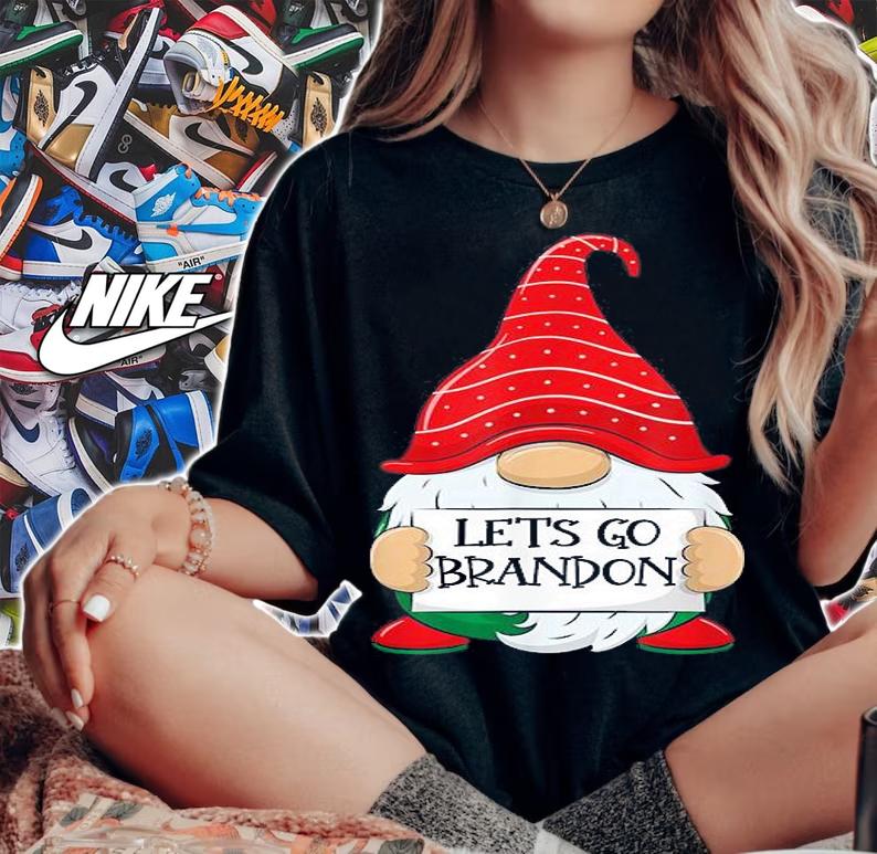 Lets Go Brandon Tee Funny Christmas Gnome Let's Go Brandon T-Shirt woman shirt