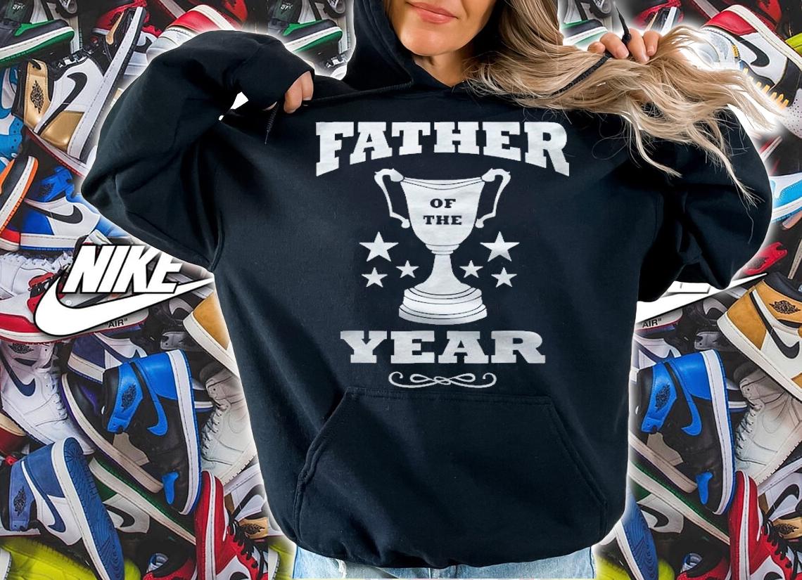 Mens Father Of The Year Shirt hoodie