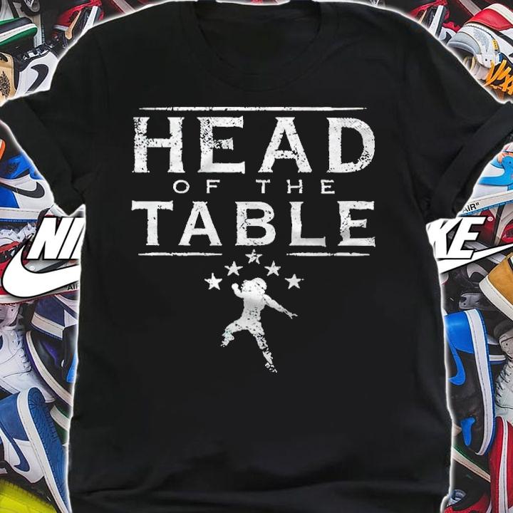 Roman Reigns Head of the Table T-shirt shirt