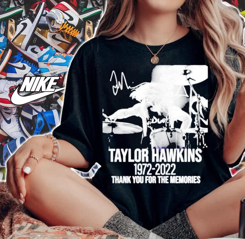 Taylor Hawkins RIP 1972-2022 Signatures Thank You For The Memories Shirt woman shirt