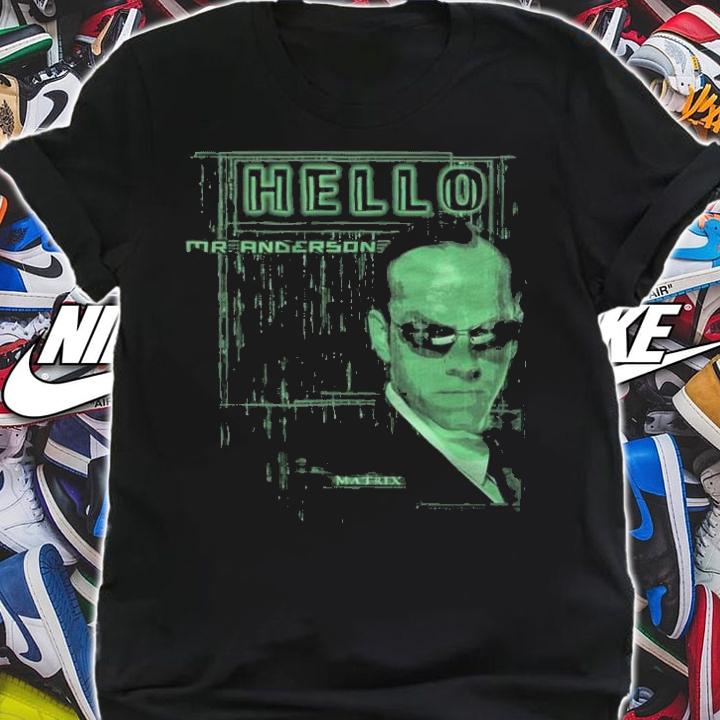 The Matrix Hello Mr. Anderson 2021 T-shirt shirt