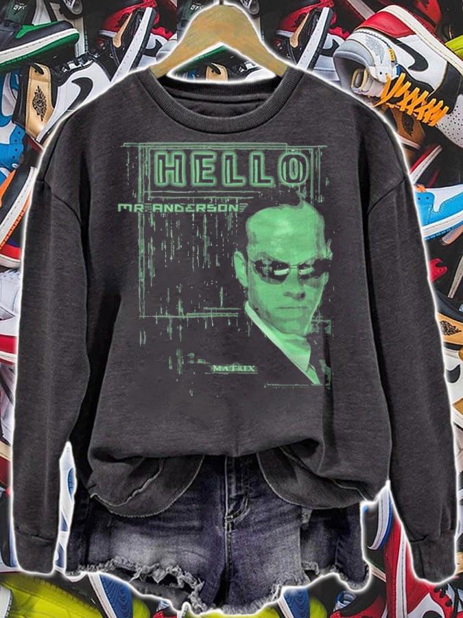 The Matrix Hello Mr. Anderson 2021 T-shirt sweatshirt