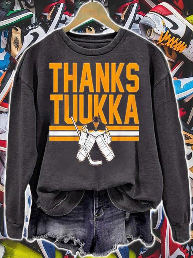 Tuukka Rask Thanks Tuukka T-shirt sweatshirt