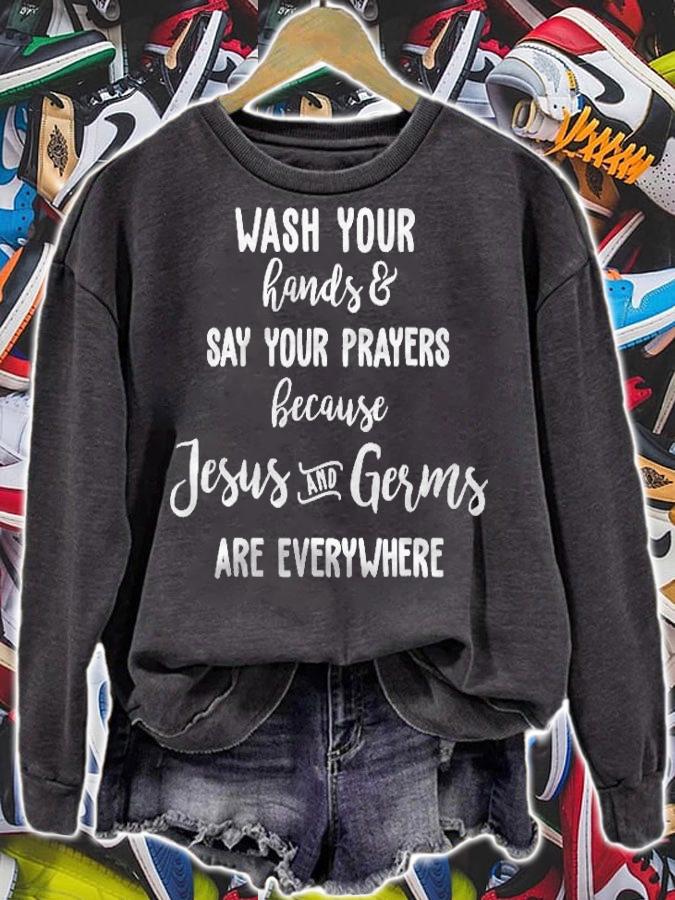Wash Your Hands And Say Your Prayers Shirt