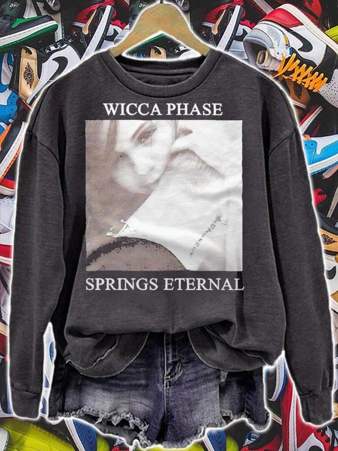 Wicca Phase Springs Eternal True Love T-shirt sweatshirt