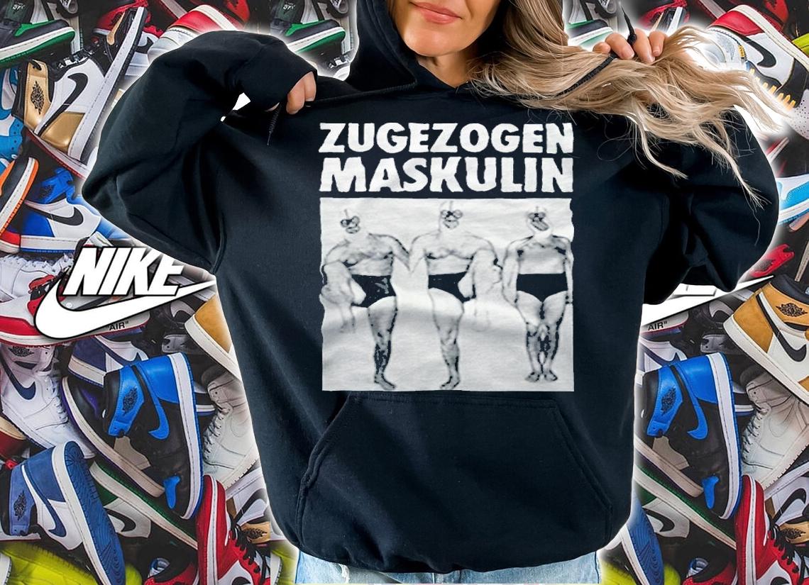 Zugezogen Maskulin T-shirt hoodie