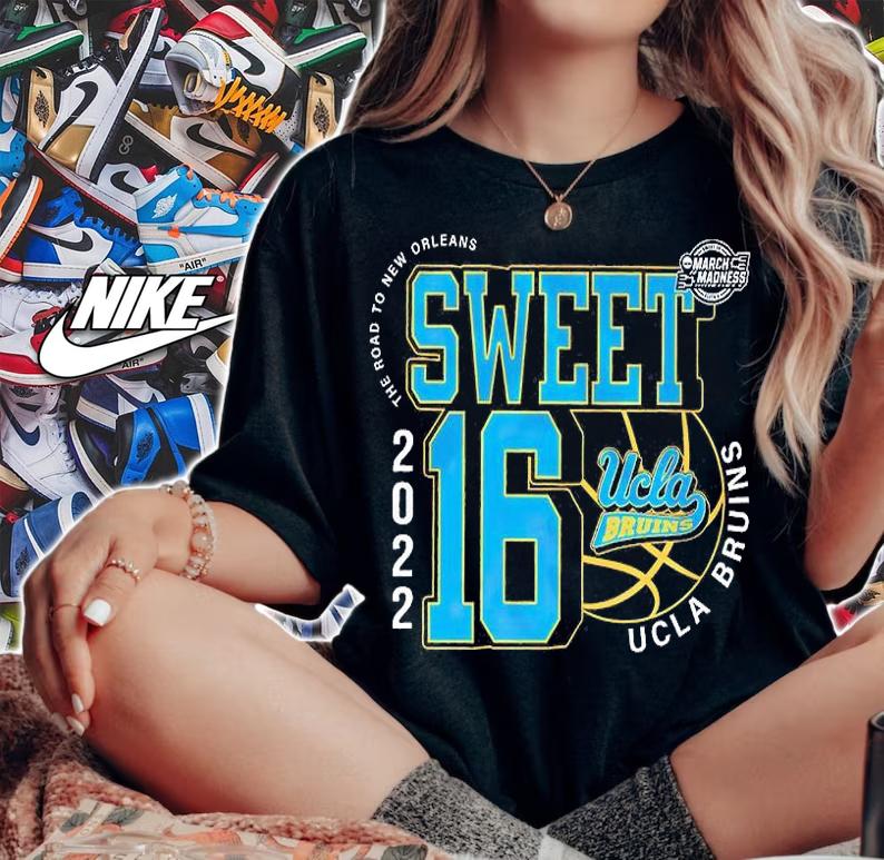 UCLA Bruins March Madness Sweet 16 NCAA The Road To New Orleans 2022 T-Shirt woman shirt