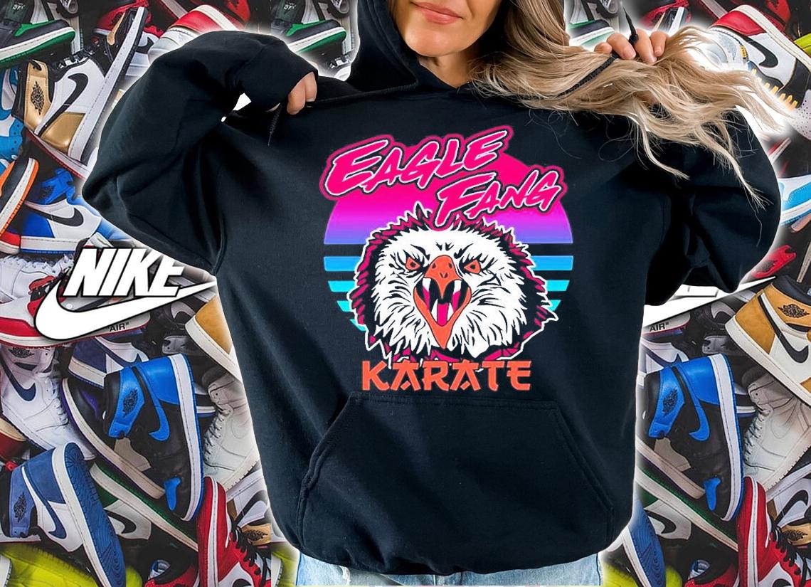 Eagle Fang Karate  Cobra Kai 80s T-Shirt hoodie
