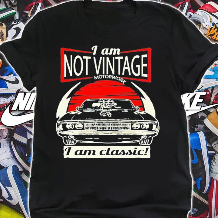 I Am Not Vintage I Am Classic Super Car Fast Car Retro Tee T-Shirt