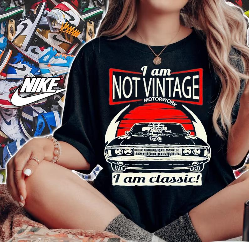 I Am Not Vintage I Am Classic Super Car Fast Car Retro Tee T-Shirt
