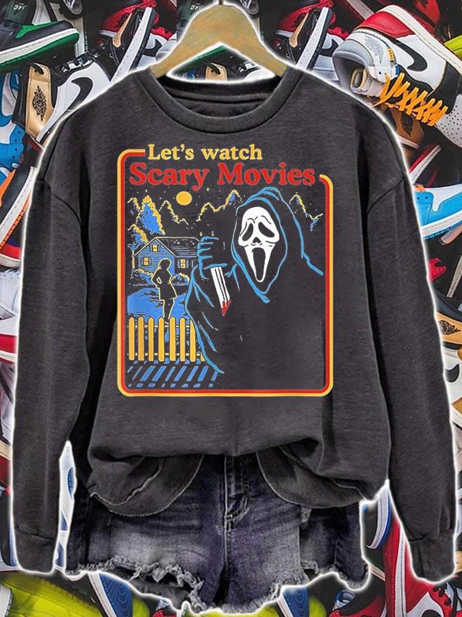 Let's Watch Scary Movies Scream Horror T-Shirt sweatshirt