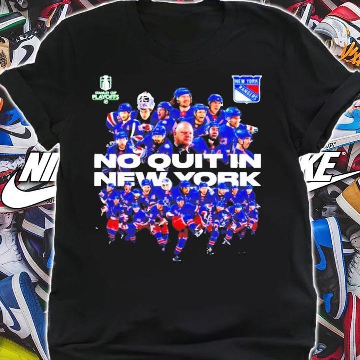 New York Rangers No Quit Team Shirt shirt